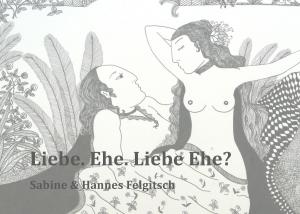 Cover of the book Liebe. Ehe. Liebe Ehe? by Uschi Gassler, Carmilla DeWinter, Claudia Konrad, Dr. Wolfgang Weimer, und andere mehr ...