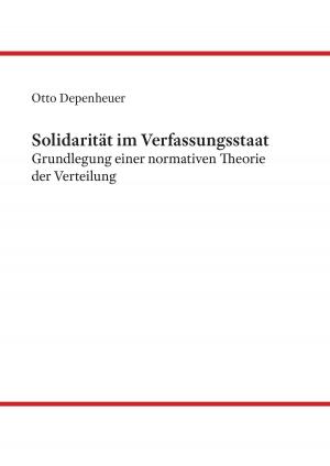 Cover of the book Solidarität im Verfassungsstaat by Oliver Rihl