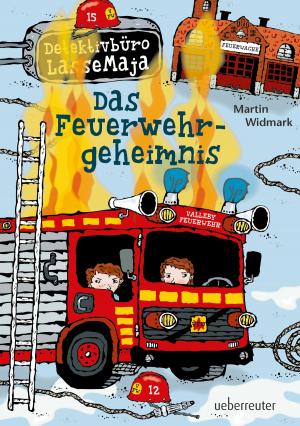 Book cover of Detektivbüro LasseMaja - Das Feuerwehrgeheimnis (Bd. 23)