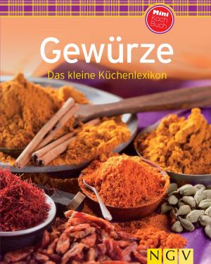 Cover of the book Gewürze by Naumann & Göbel Verlag