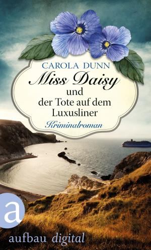 Cover of the book Miss Daisy und der Tote auf dem Luxusliner by Arthur Conan Doyle