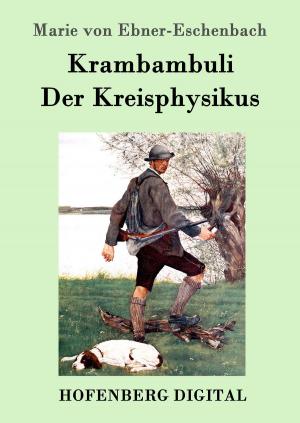 Cover of the book Krambambuli / Der Kreisphysikus by Hugo von Hofmannsthal