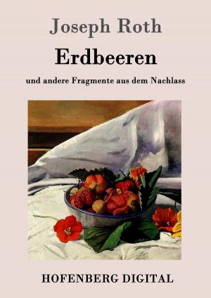 Cover of Erdbeeren by Joseph Roth, Hofenberg