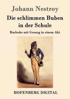 Book cover of Die schlimmen Buben in der Schule