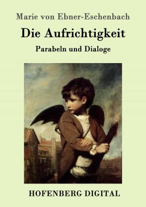 Cover of the book Die Aufrichtigkeit by Richard Wagner