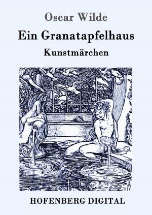 Cover of the book Ein Granatapfelhaus by Georg Heym