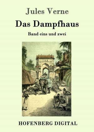Cover of the book Das Dampfhaus by Ralph Waldo Emerson