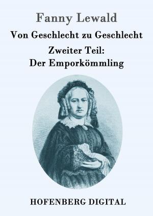 Cover of the book Von Geschlecht zu Geschlecht by Oswald Spengler