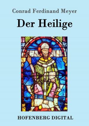 Cover of the book Der Heilige by Wilhelm Heinrich Wackenroder, Ludwig Tieck