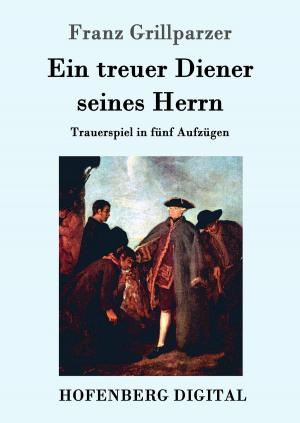 Cover of the book Ein treuer Diener seines Herrn by Oswald Spengler