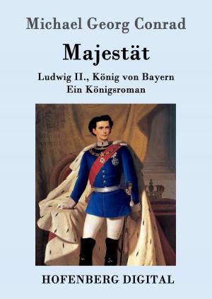 Cover of the book Majestät by Arno Holz, Johannes Schlaf