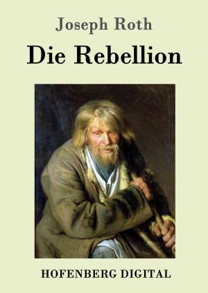 Cover of the book Die Rebellion by Klabund