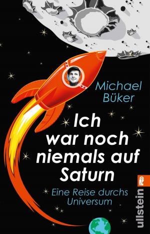 Cover of the book Ich war noch niemals auf Saturn by Hannah Brencher