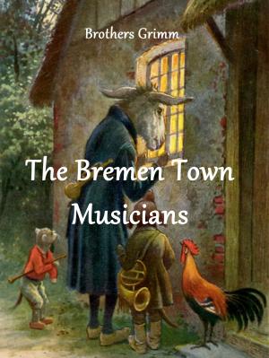 Book cover of The Bremen Town Musicians