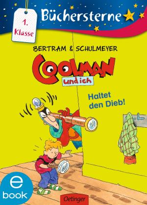 Cover of the book Coolman und ich. Haltet den Dieb! by Christine Nöstlinger