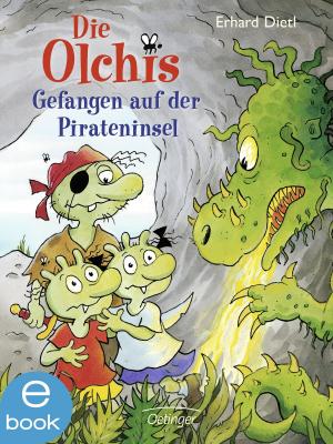 Cover of the book Die Olchis. Gefangen auf der Pirateninsel by C. J. Daugherty, Carolin Liepins