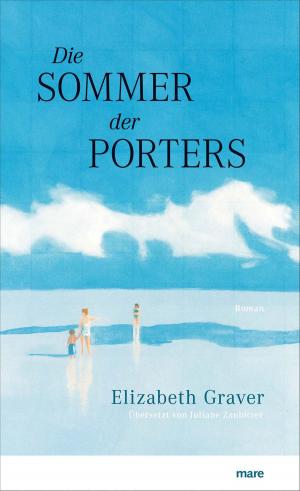 Cover of the book Die Sommer der Porters by Alban Nikolai Herbst
