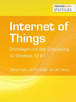 Cover of the book Internet of Things by Matthias Fischer, Gregor Biswanger, Tam Hanna