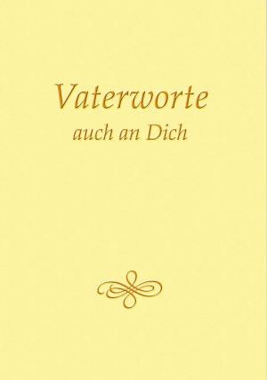 Book cover of Vaterworte auch an Dich