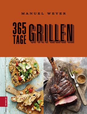 Cover of the book 365 Tage Grillen by Kerstin Linnartz