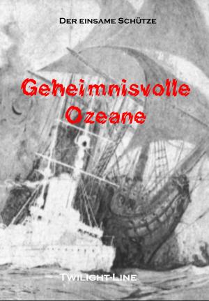 Cover of the book Geheimnisvolle Ozeane by Nadine Schneider, Martina Lohr, Thomas Bergmann