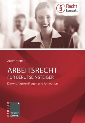 Cover of the book Arbeitsrecht für Berufseinsteiger by Mike Morley
