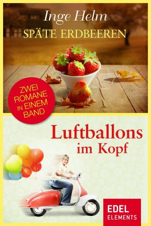 Cover of Späte Erdbeeren / Luftballons im Kopf