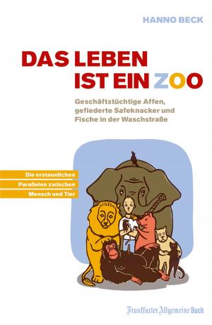 Cover of the book Das Leben ist ein Zoo by Vok Dams, Colja M Dams, Helmut Ebert