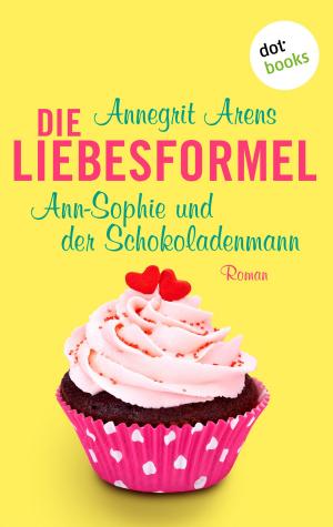Book cover of Die Liebesformel: Ann-Sophie und der Schokoladenmann