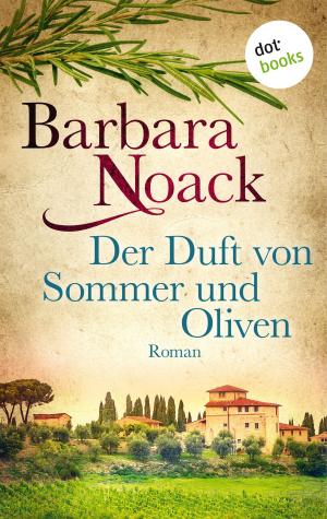 Book cover of Der Duft von Sommer und Oliven