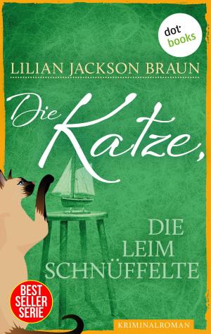 Cover of the book Die Katze, die Leim schnüffelte - Band 8 by Brigitte Riebe