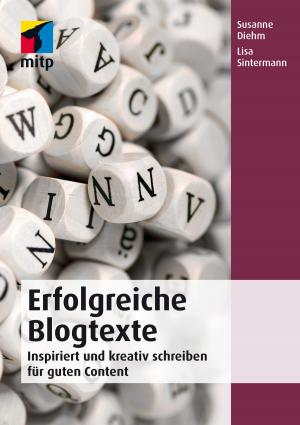 Cover of the book Erfolgreiche Blogtexte by Sepita Ansari