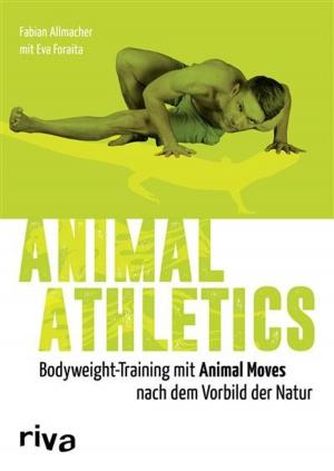 Cover of the book Animal Athletics by Mark Rippetoe