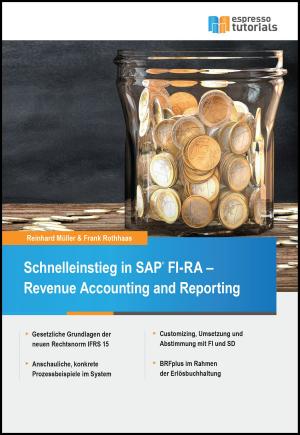 Cover of the book Schnelleinstieg in SAP FI-RA – Revenue Accounting and Reporting by Eric Bauer, Jörg Siebert