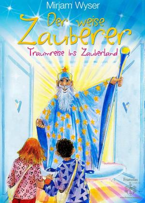 Cover of the book Der weise Zauberer by Frank Bergmann