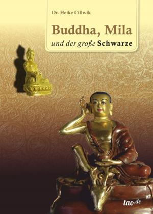 Cover of the book Buddha, Mila und der große Schwarze by Laurent F. Carrel