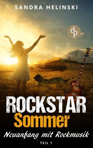 Book cover of Neuanfang mit Rockmusik - Rockstar Sommer (Teil 1)