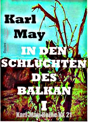 Cover of the book In den Schluchten des Balkan I by Josefine Mutzenbacher