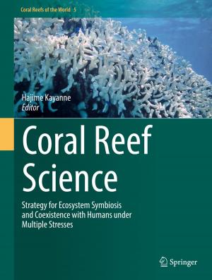 Cover of the book Coral Reef Science by Yoko Tanokura, Genshiro Kitagawa