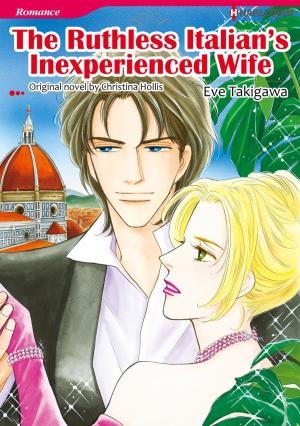 Cover of the book THE RUTHLESS ITALIAN'S INEXPERIENCED WIFE by Marie Ferrarella