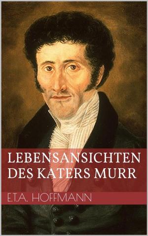 Cover of the book Lebensansichten des Katers Murr by Herbert George Wells