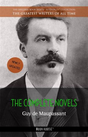bigCover of the book Guy de Maupassant: The Complete Novels by 