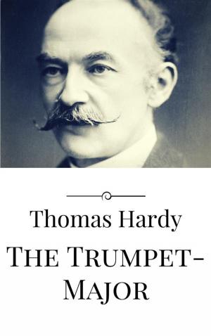 Cover of the book The Trumpet-Major by Monica Jones