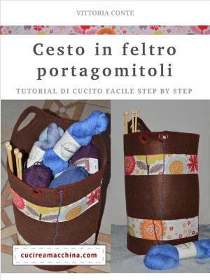 Cover of Cesto in feltro portagomitoli e lavori a maglia