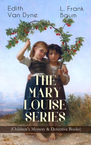 Book cover of THE MARY LOUISE SERIES (Children's Mystery & Detective Books)