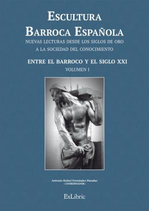 Cover of the book Escultura Barroca Española by Álvaro  González de Aledo Linos, Javier  Brizuela Marcos