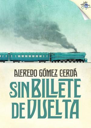 Cover of the book Sin billete de vuelta by Amya Áriz
