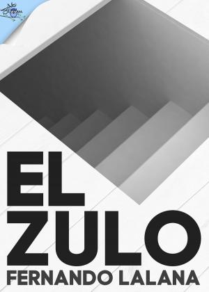 Cover of the book El zulo by Fernando Lalana