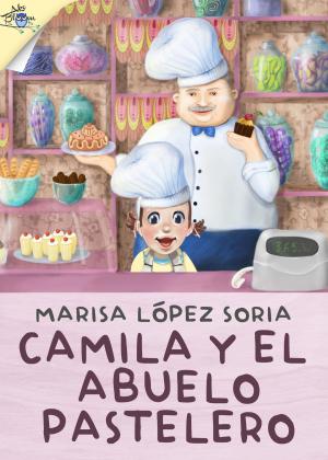Cover of Camila y el abuelo pastelero by Marisa López Soria, Metaforic Club de Lectura