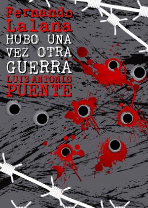 Cover of the book Hubo una vez otra guerra by Amya Áriz